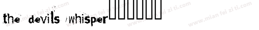 The Devils Whisper字体转换